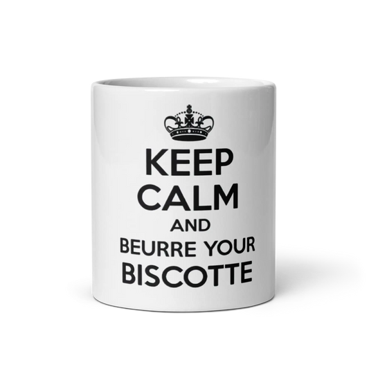 Mug - Keep calm and beurre your biscotte.