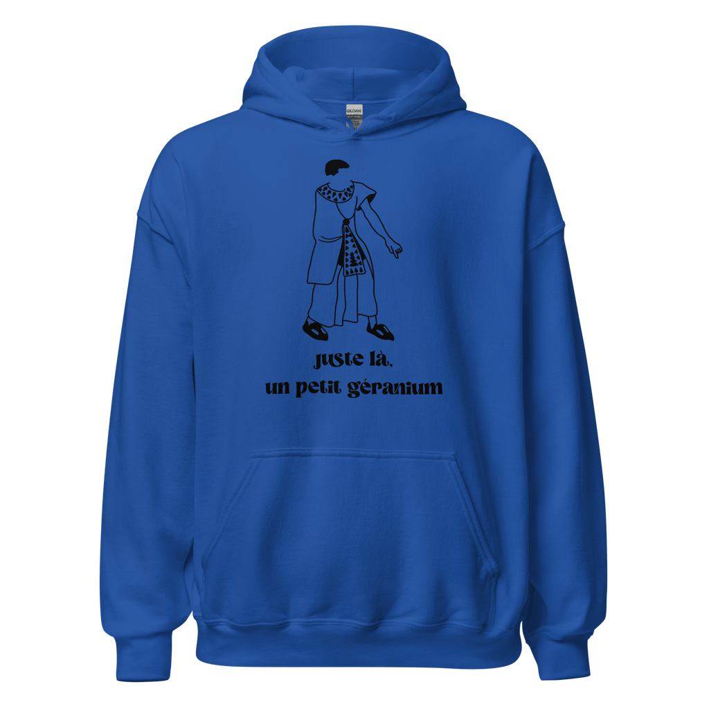 Sweat à capuche - Juste là, un petit géranium - OSS 117 SHOP