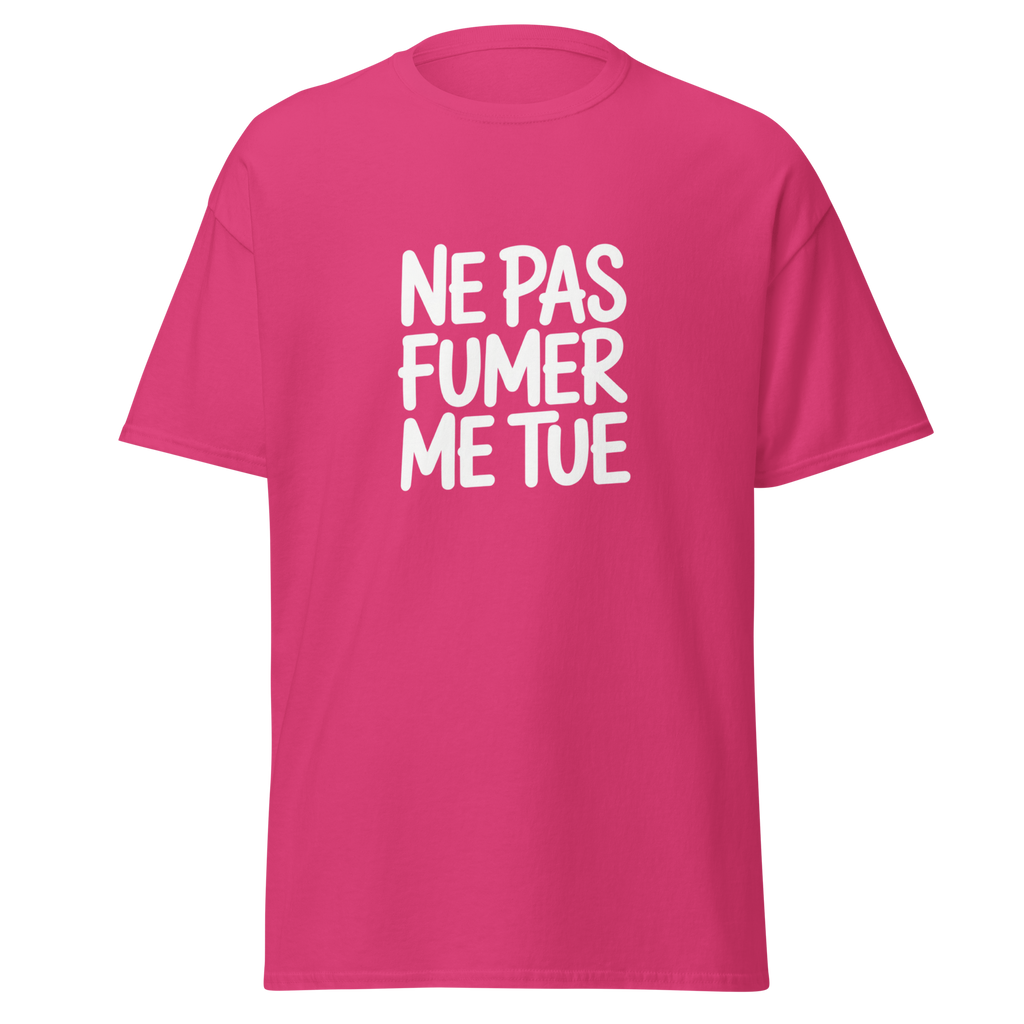 T-shirt unisexe MerciSidi avec message "Ne pas fumer me tue" en style classique, en coton léger, couleur neutre.