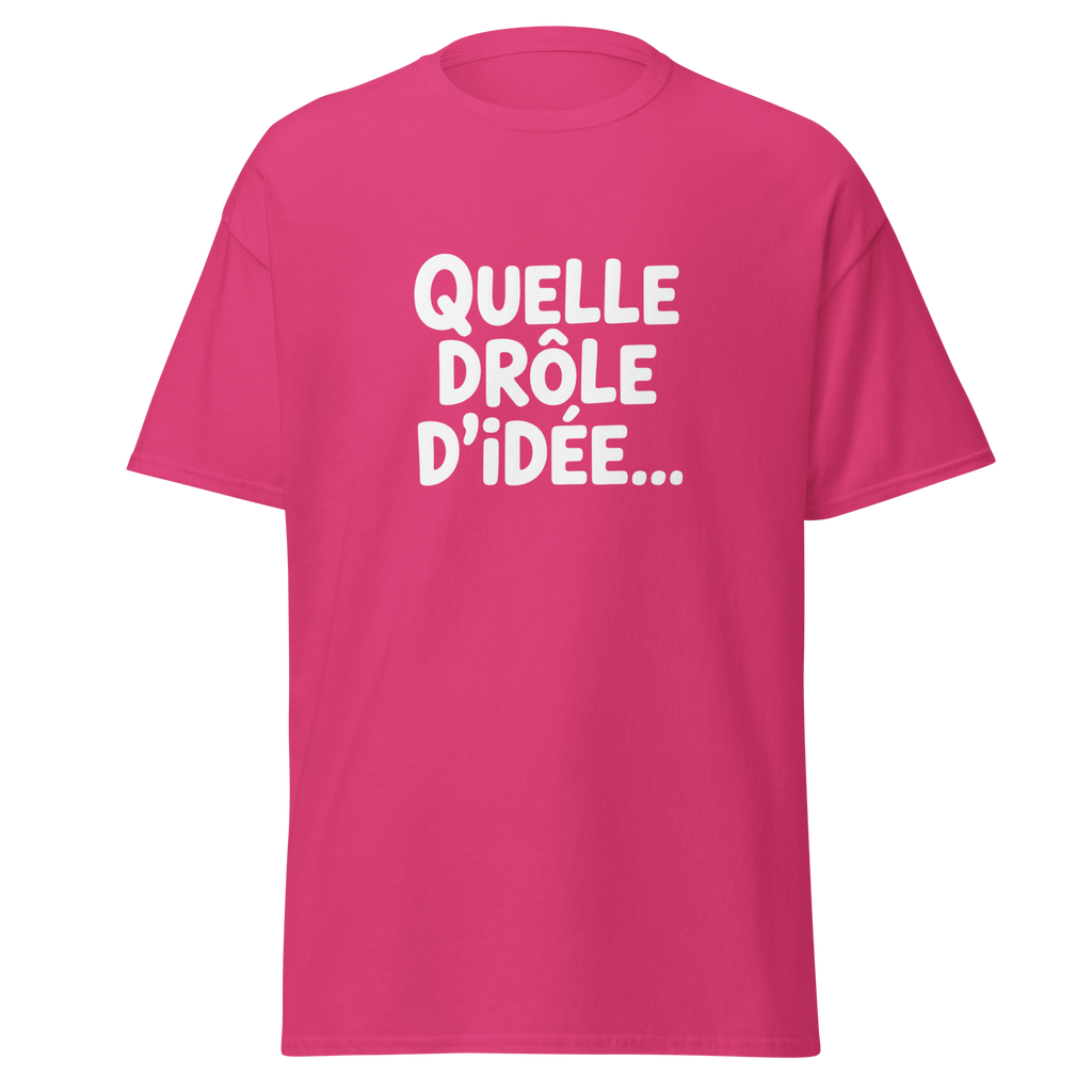T-shirt unisexe "Quelle drôle d'idée..." de la marque MerciSidi avec motif humoristique OSS 117, vue de face.
