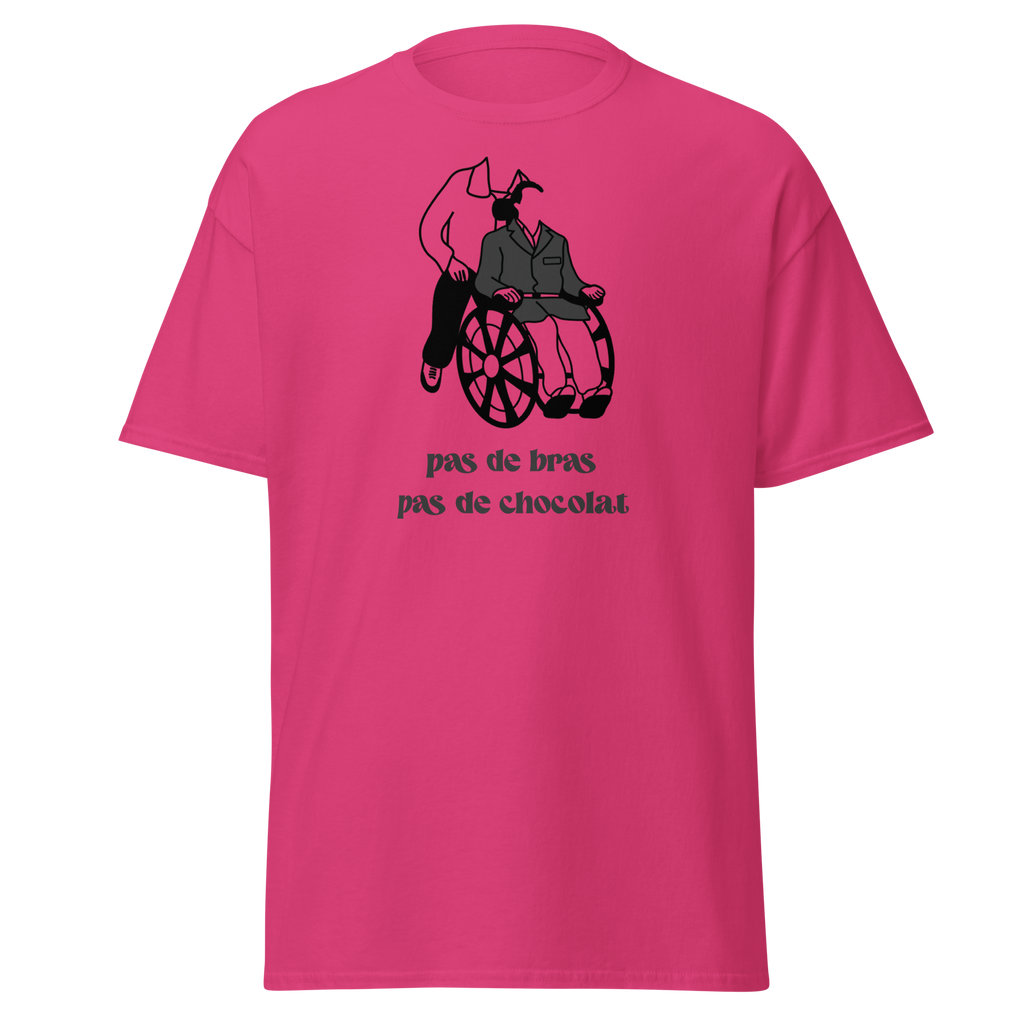T-shirt unisexe MerciSidi "Pas de bras, pas de chocolat" avec impression frontale, style classique et confortable.