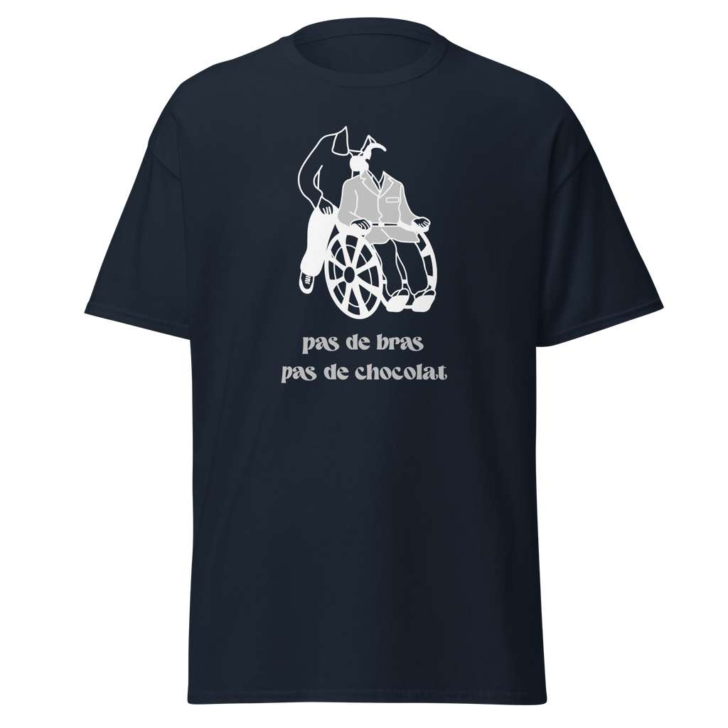 T-shirt unisexe MerciSidi Navy avec texte "Pas de bras, pas de chocolat" sur le devant, style classique.