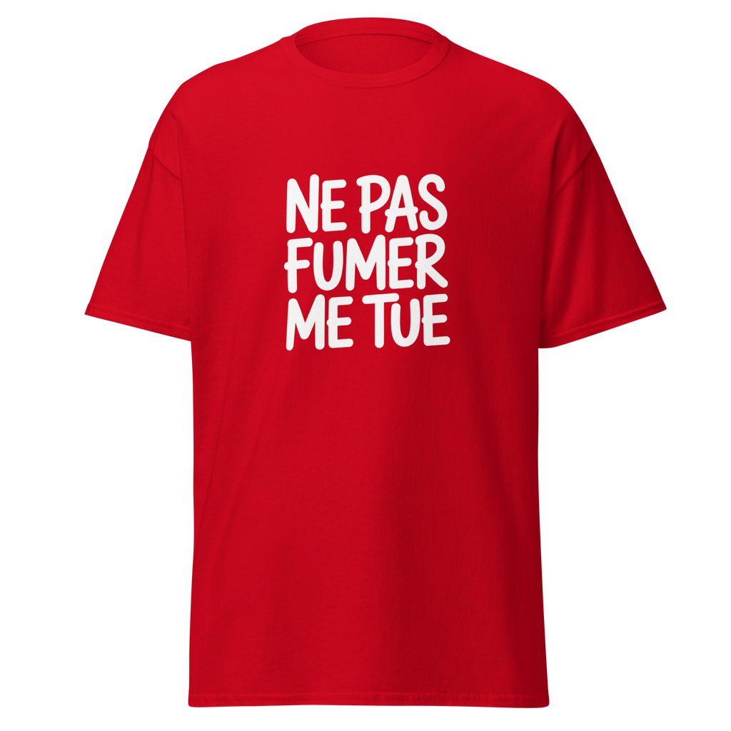 T-shirt unisexe rouge "Ne pas fumer me tue" OSS 117 de MerciSidi, devant, en tissu coton confortable.