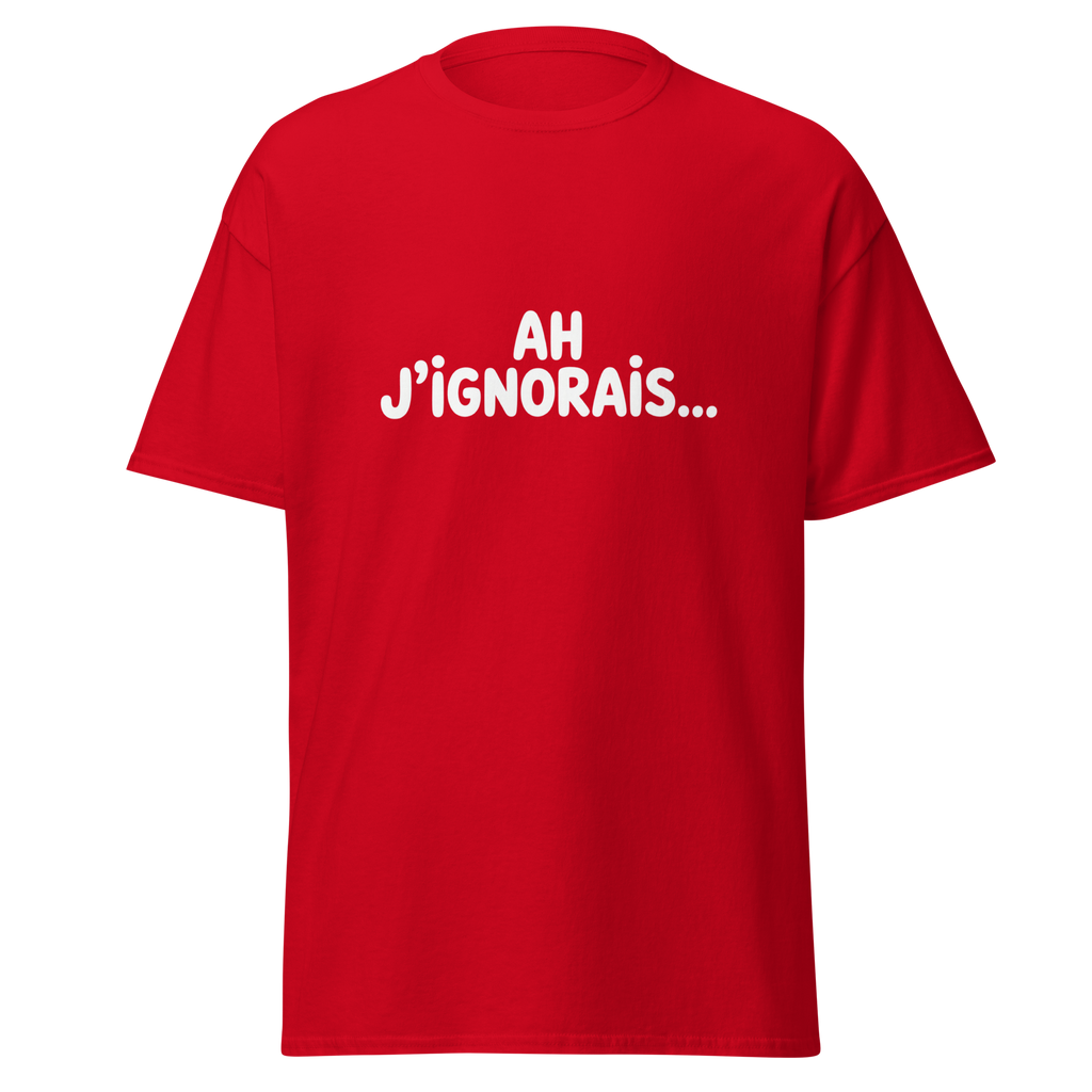 T-shirt unisexe rouge "Ah j’ignorais…" OSS 117 par MerciSidi avec impression à l'avant, style classique et décontracté.