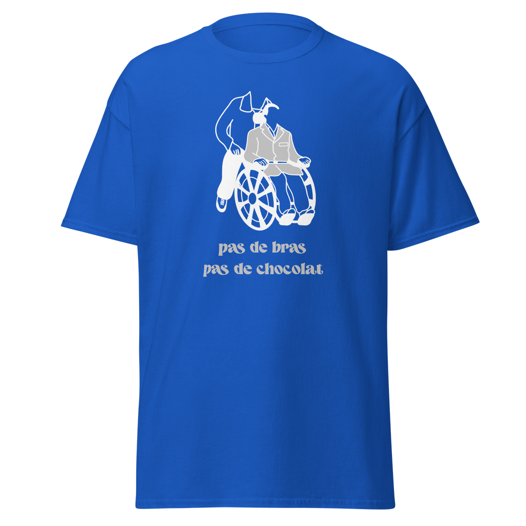 T-shirt unisexe MerciSidi "Pas de bras, pas de chocolat" en bleu royal, vue de face, coton léger et confortable.