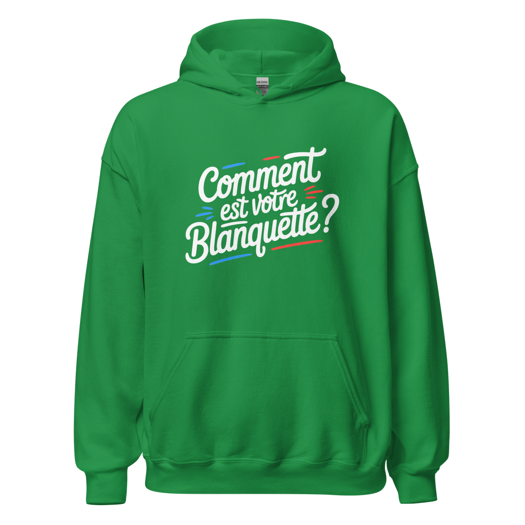 Sweat à capuche unisexe MerciSidi "Comment est votre blanquette ?" en vert irlandais, style décontracté et confort.